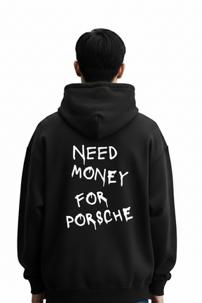 Moletom "Need Money For Porsche"