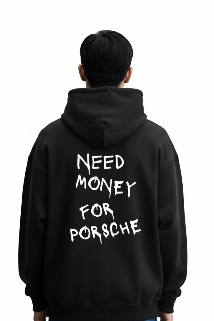 Moletom "Need Money For Porsche"