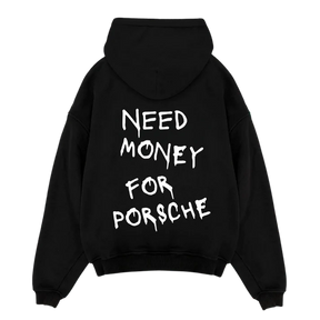 Moletom "Need Money For Porsche