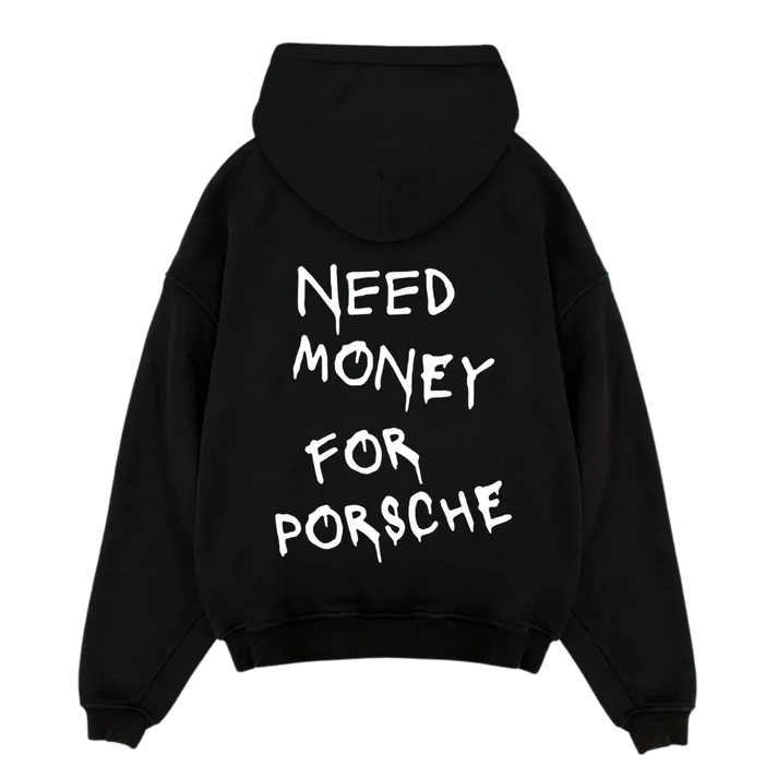 Moletom "Need Money For Porsche